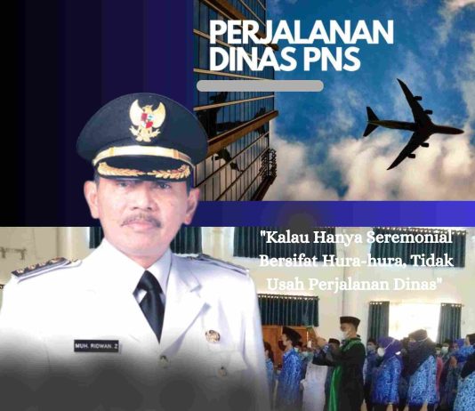 Bupati Butur : Kalau Hanya Seremonial Bersifat Hura-hura, Tidak Usah Perjalanan Dinas